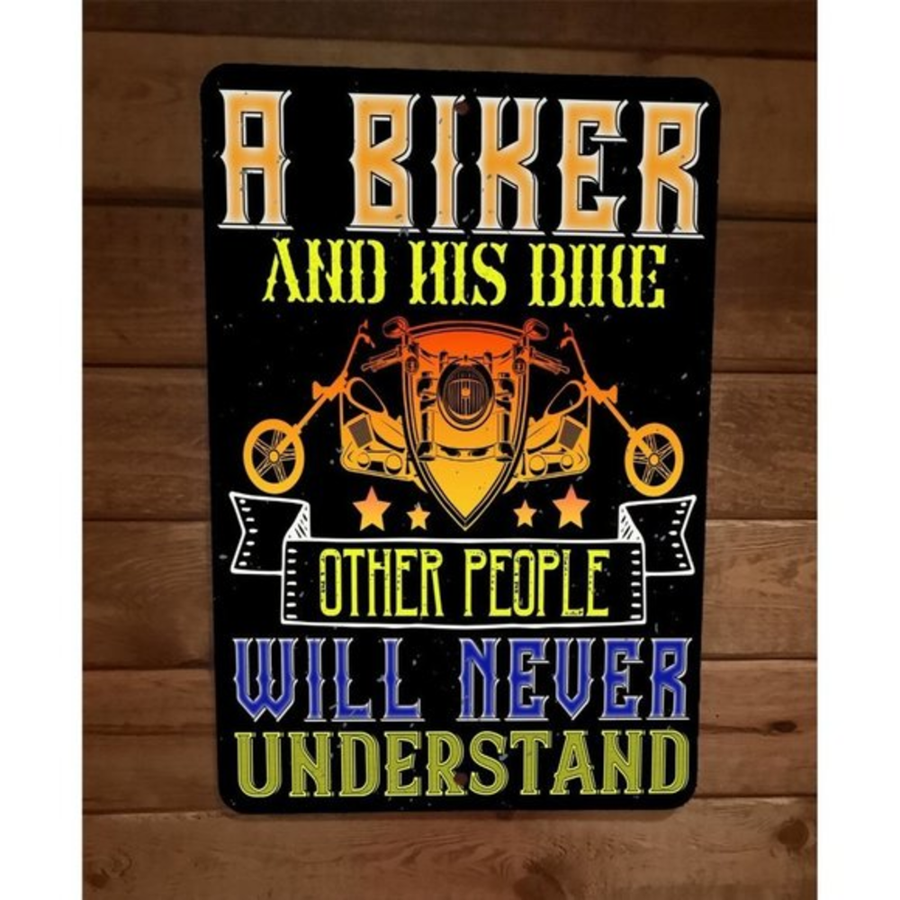 A Biker and His Bike Motorcycle 8x12 Metal Wall Sign Garage Poster